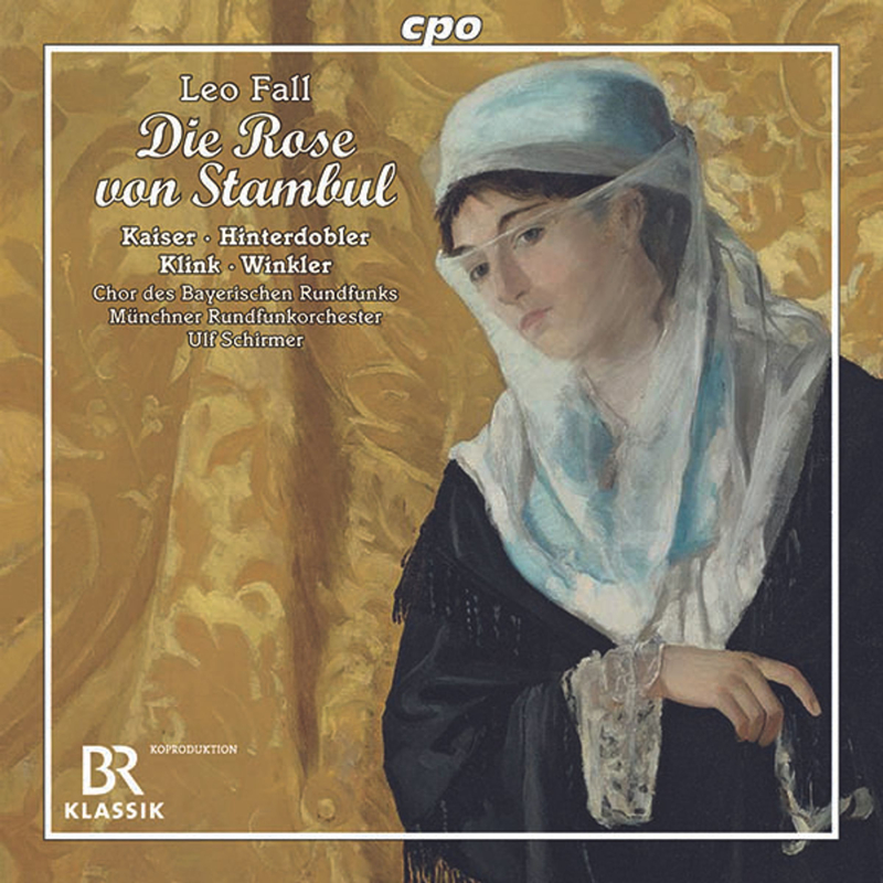Leo Fall: Die Rose von Stambul